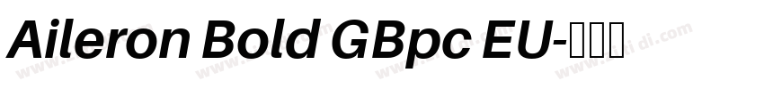 Aileron Bold GBpc EU字体转换